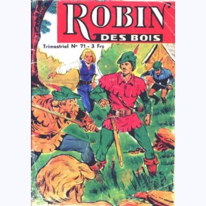Robin des Bois : n° 71, La forêt en danger