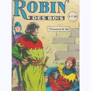 Robin des Bois : n° 82, L'évadé des oubliettes