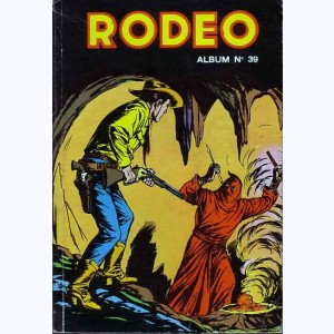 Rodéo (Album) : n° 39, Recueil 39 (223, 224, 225, 226)