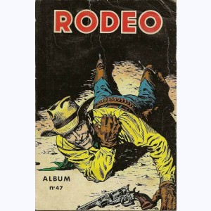 Rodéo (Album) : n° 47, Recueil 47 (255, 256, 257, 258)