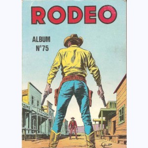 Rodéo (Album) : n° 75, Recueil 75 (362, 363, 364)