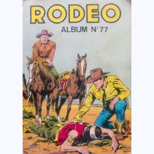 Rodéo (Album) : n° 77, Recueil 77 (368, 369, 370)