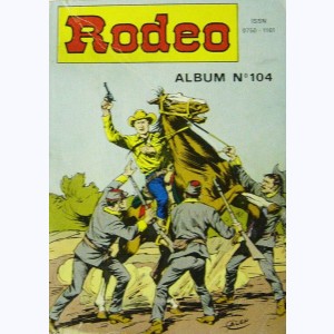 Rodéo (Album) : n° 104, Recueil 104 (449, 450, 451)