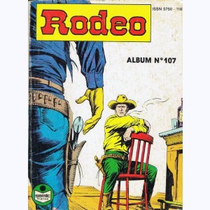 Rodéo (Album) : n° 107, Recueil 107 (458, 459, 460)
