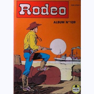 Rodéo (Album) : n° 109, Recueil 109 (464, 465, 466)