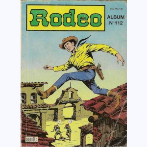 Rodéo (Album) : n° 112, Recueil 112 (473, 474, 475)