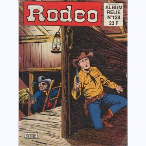 Rodéo (Album) : n° 128, Recueil 128 (521, 522, 523)