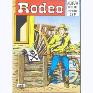 Rodéo (Album) : n° 130, Recueil 130 (527, 528, 529)