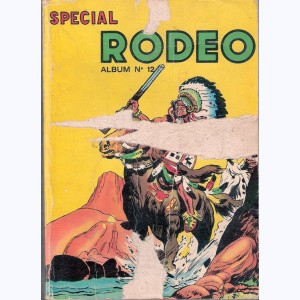 Rodéo Spécial (Album) : n° 12, Recueil 12 (34, 35, 36)