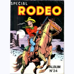 Rodéo Spécial (Album) : n° 24, Recueil 24 (70, 71, 72)