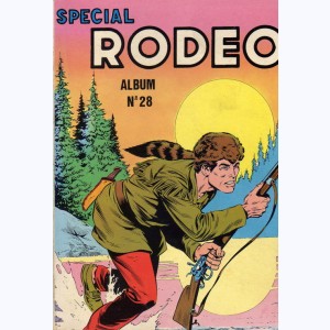 Rodéo Spécial (Album) : n° 28, Recueil 28 (82, 83, 84)