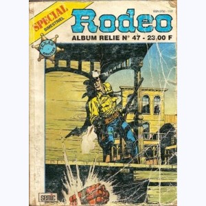 Rodéo Spécial (Album) : n° 47, Recueil 47 (139, 140, 141)