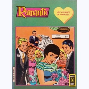 Romantic (2ème Série) : n° 12, Une alliance de pacotille