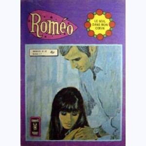 Roméo (2ème Série) : n° 43, Le seul dans mon coeur