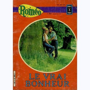 Roméo (2ème Série) : n° 54, Le vrai bonheur