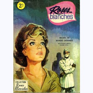Roses Blanches (Album) : n° 460, Recueil 460 (70, 76, 78, 79, 80, 83)