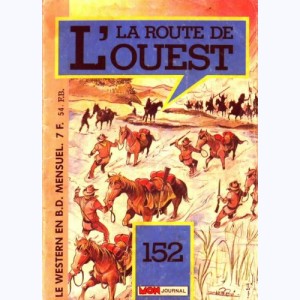 La Route de l'Ouest : n° 152, Guerriers du chien Re..du 20