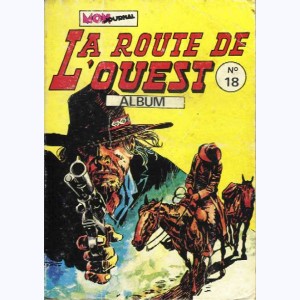 La Route de l'Ouest (Album) : n° 18, Recueil 18 (52, 53, 54)
