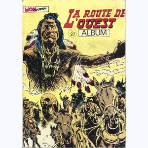 La Route de l'Ouest (Album) : n° 27, Recueil 27 (79, 80, 81)