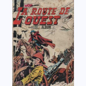 La Route de l'Ouest (Album) : n° 31, Recueil 31 (91, 92, 93)