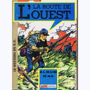 La Route de l'Ouest (Album) : n° 44, Recueil 44 (130, 131, 132)