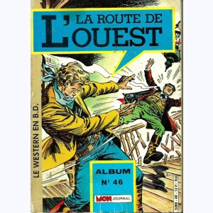 La Route de l'Ouest (Album) : n° 46, Recueil 46 (136, 137, 138)