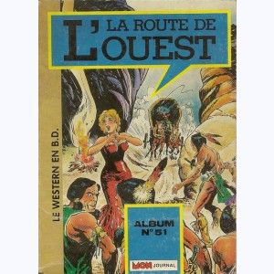 La Route de l'Ouest (Album) : n° 51, Recueil 51 (151, 152, 153)
