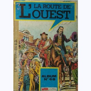 La Route de l'Ouest (Album) : n° 68, Recueil 68 (157, 158, 159)