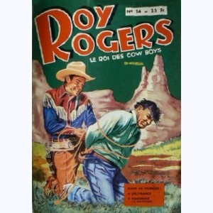 Roy Rogers : n° 14, Délivrance