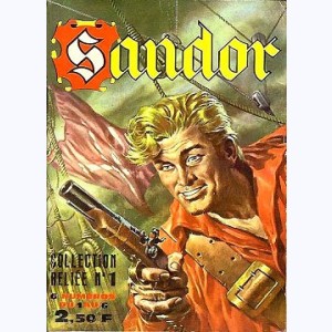 Sandor (Album) : n° 1, Recueil 1 (01, 02, 03, 04, 05, 06)
