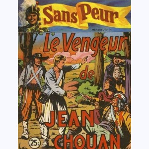 Sans Peur : n° 34, Le vengeur de Jean Chouan