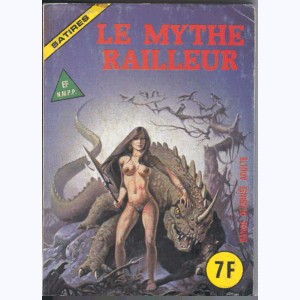 Satires : n° 20, Le mythe railleur
