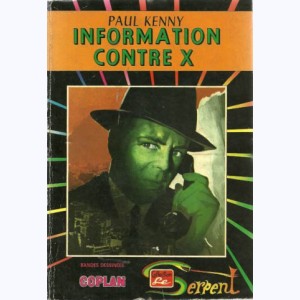 Collection le Serpent : n° 50, Coplan 30 : Information contre X Re..