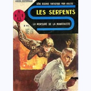 Les Serpents : n° 6, La morsure de la mangouste
