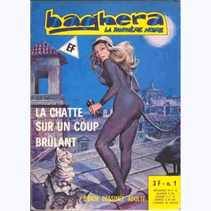 Baghera La Panthère Noire : n° 1, La chatte sur un coup brûlant