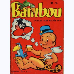 Bambou (Album) : n° 9, Recueil 9 (49, 50, 51, 52, 53, 54)