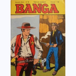 Banga (2ème Série) : n° 8, Fureur sauvage