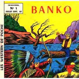 Banko (2ème Série) : n° 1, Le captif des comanches