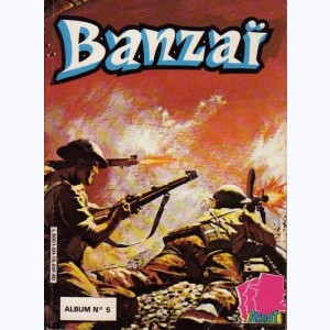 Banzaï (2ème Série Album) : n° 5, Recueil 5 (17, 18, 19, 20)