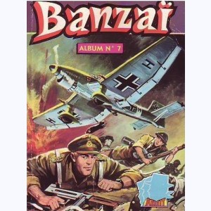 Banzaï (2ème Série Album) : n° 7, Recueil 7 (26, 27, 28)