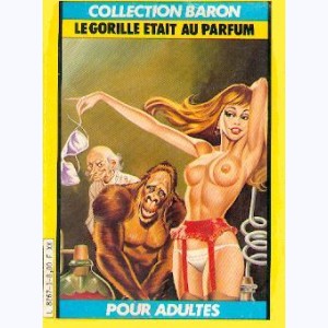 Collection Baron : n° 1, Le Gorille était au parfum
