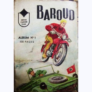 Baroud (Album) : n° 1, Recueil 1 (01, 02, 03, 04)