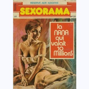 Sexorama : n° 20, La nana qui valait 10 Millions