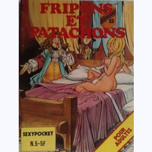 Sexypocket : n° 5, Fripons et patachons