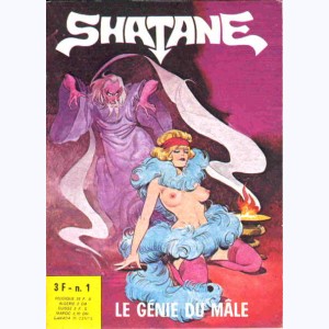 Shatane : n° 1, Le génie du mâle