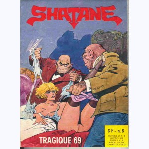 Shatane : n° 6, Tragique 69
