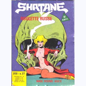 Shatane : n° 27, Roulette russe