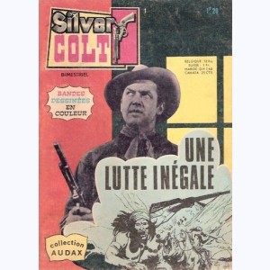 Silver Colt (2ème Série) : n° 1, Une lutte inégale