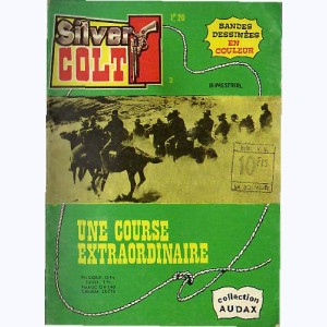 Silver Colt (2ème Série) : n° 2, Une course extraordinaire