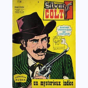 Silver Colt (2ème Série) : n° 5, Un mystérieux indice